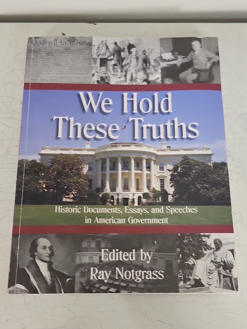 🏛️We Hold These Truths Ray Notgrass American Government Documents GUC